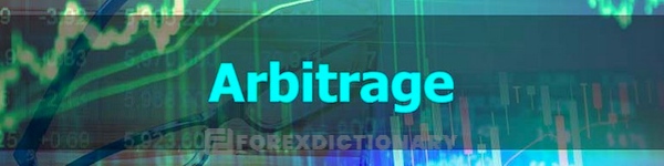 Tìm hiểu hình thức giao dịch Arbitrage là gì và rủi ro có thể đối mặt