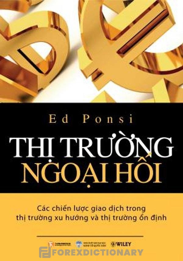 Ed Ponsi trình bày các góc nhìn của mình về các chiến lược giao dịch thông qua “Thị trường ngoại hối”