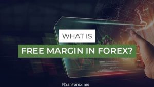 Free Margin là gì? Sai lầm cần tránh khi sử dụng Free Margin